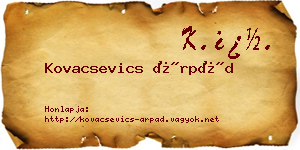 Kovacsevics Árpád névjegykártya